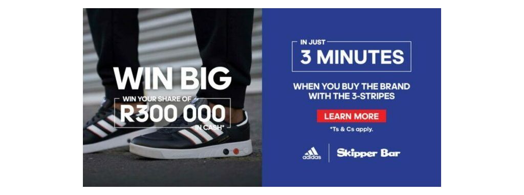 Buy the Brand with the 3 Stripes & Win your share of R300 000!